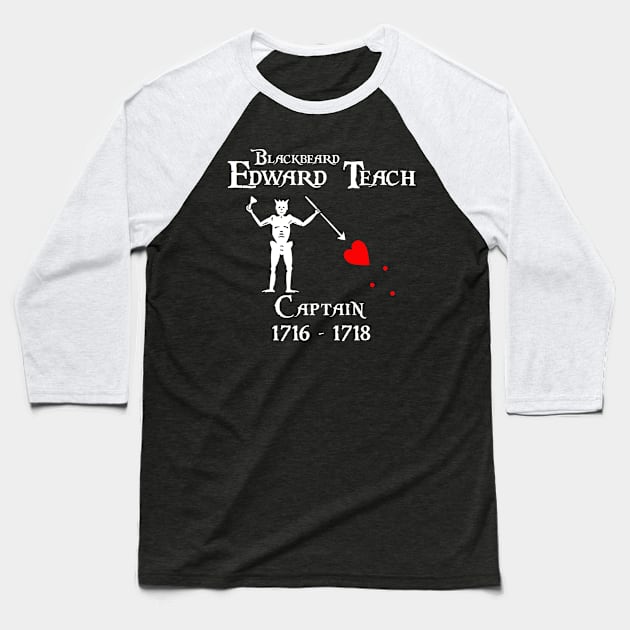 Captain Edward "Blackbeard" Teach Baseball T-Shirt by CompassandBlade